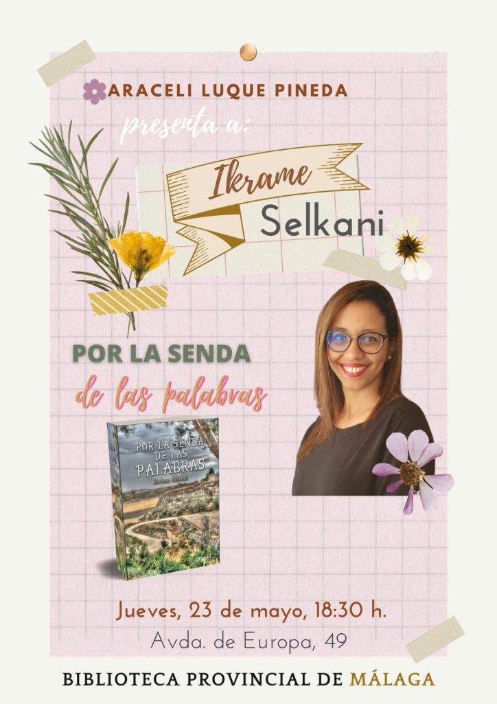 La autora Ikrame SELKANI presenta su obra «Por la senda de las palabras» en la Biblioteca Provincial de Málaga