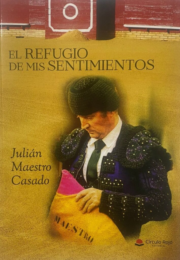 Julián Maestro lanza su nueva obra literaria «El Refugio de mis sentimientos»