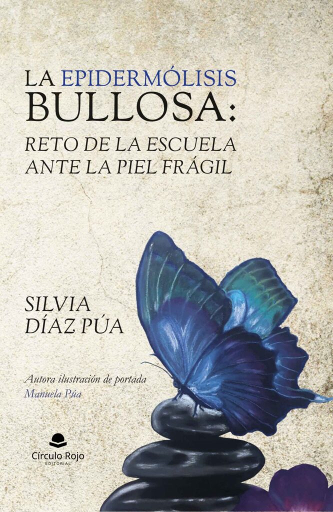 Ya a la venta el libro de Silvia Díaz Púa  sobre la Epidermólisis Bullosa