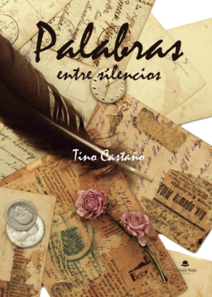 «Palabras entre silencios»: Un nuevo compendio poético de Tino Castaño