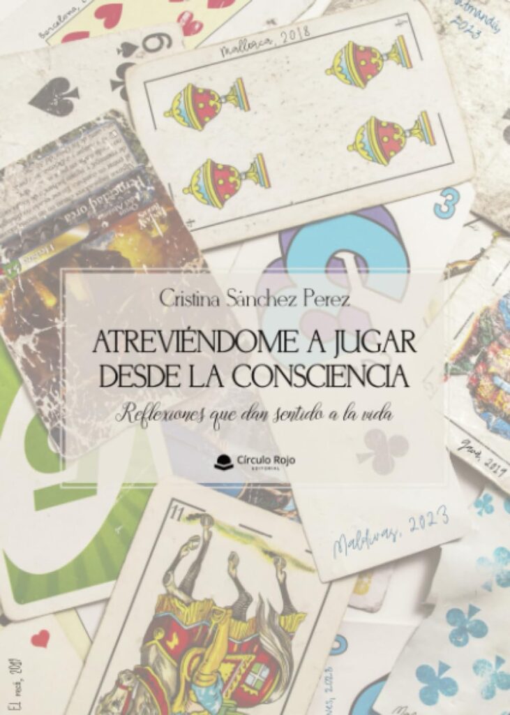 «Atreviéndome a jugar desde la consciencia», de Cristina Sánchez, ya está a la venta