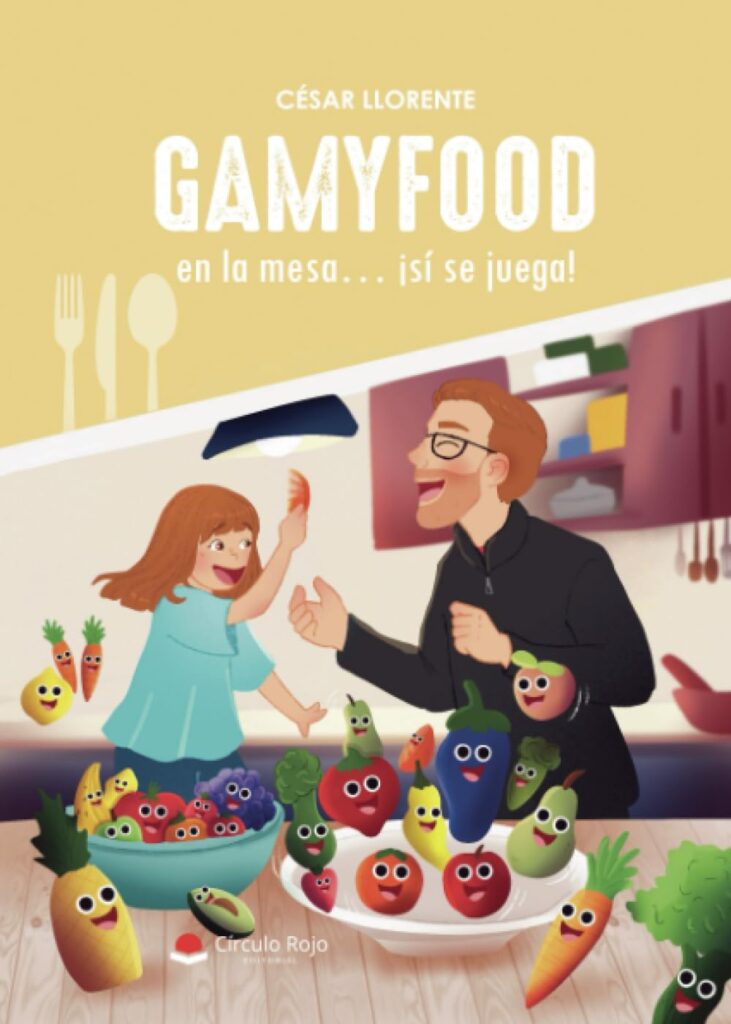 Ya disponible «GAMYFOOD: En la mesa… ¡sí se juega!» del Dr. César Llorente-López