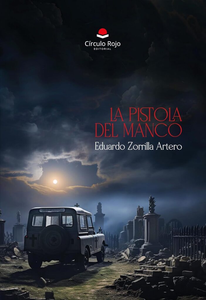 Ya a la venta «La pistola del manco», de Eduardo Zorrilla Artero