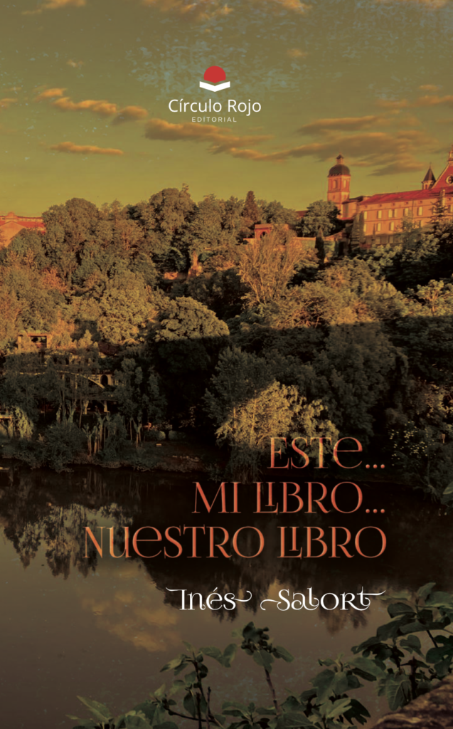 Inés Salort, ya tiene en el mercado su obra «Este… Mi libro… Nuestro libro»