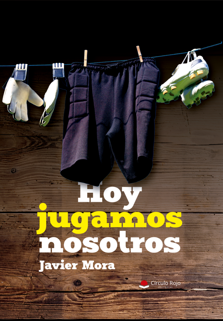 Javier Mora lanza su nueva obra: «Hoy jugamos nosotros»
