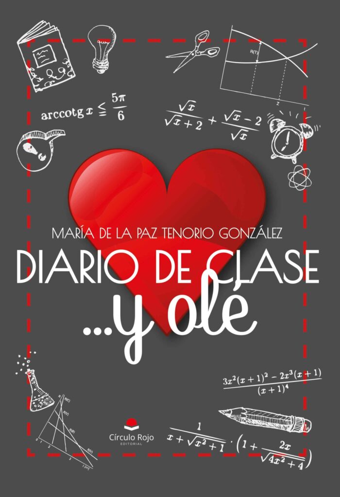 Ya disponible «Diario de clase…y olé»,  de Mª de la Paz Tenorio González
