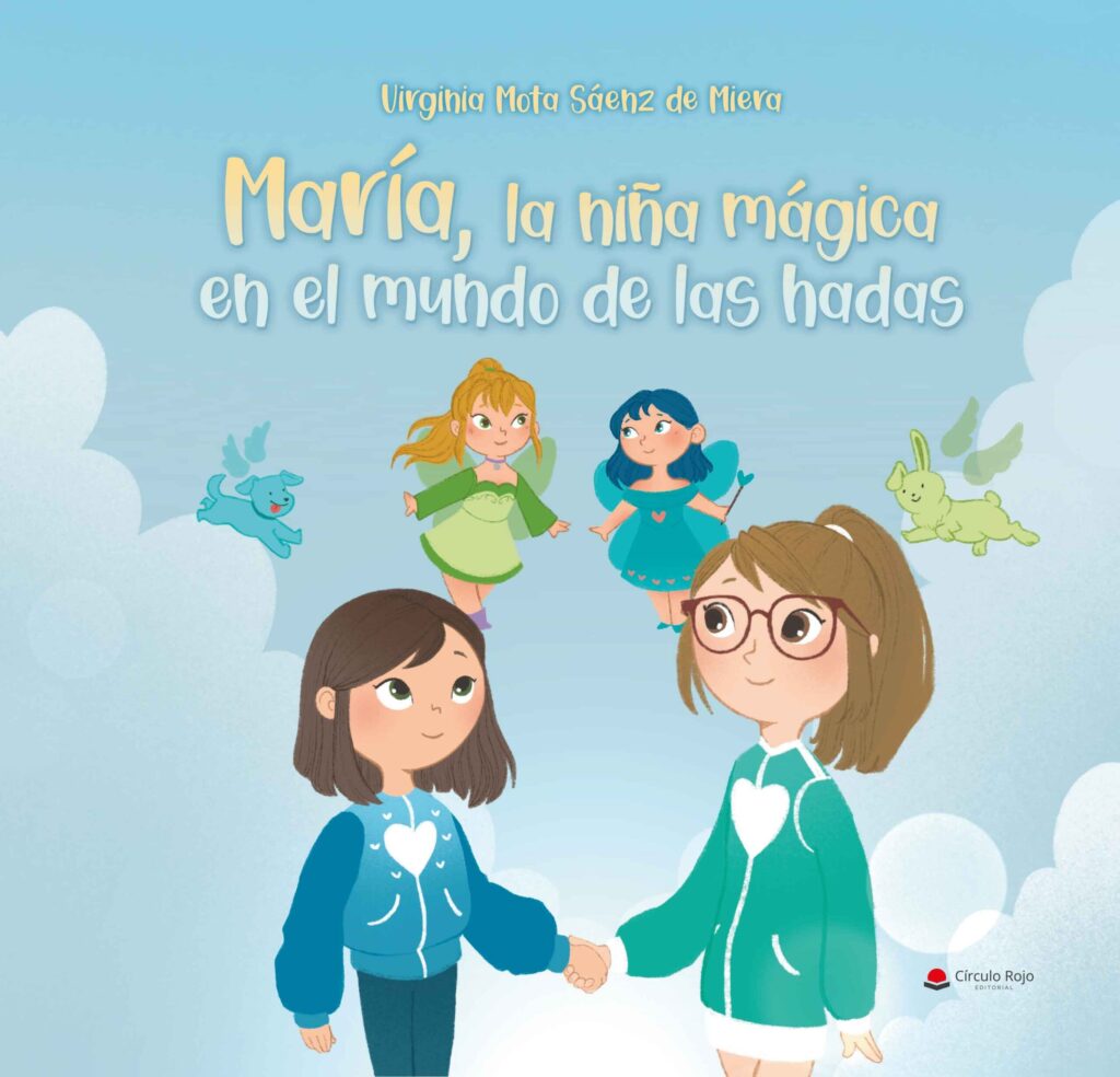 Ya está disponible el cuento «María la niña mágica en el mundo de las hadas»