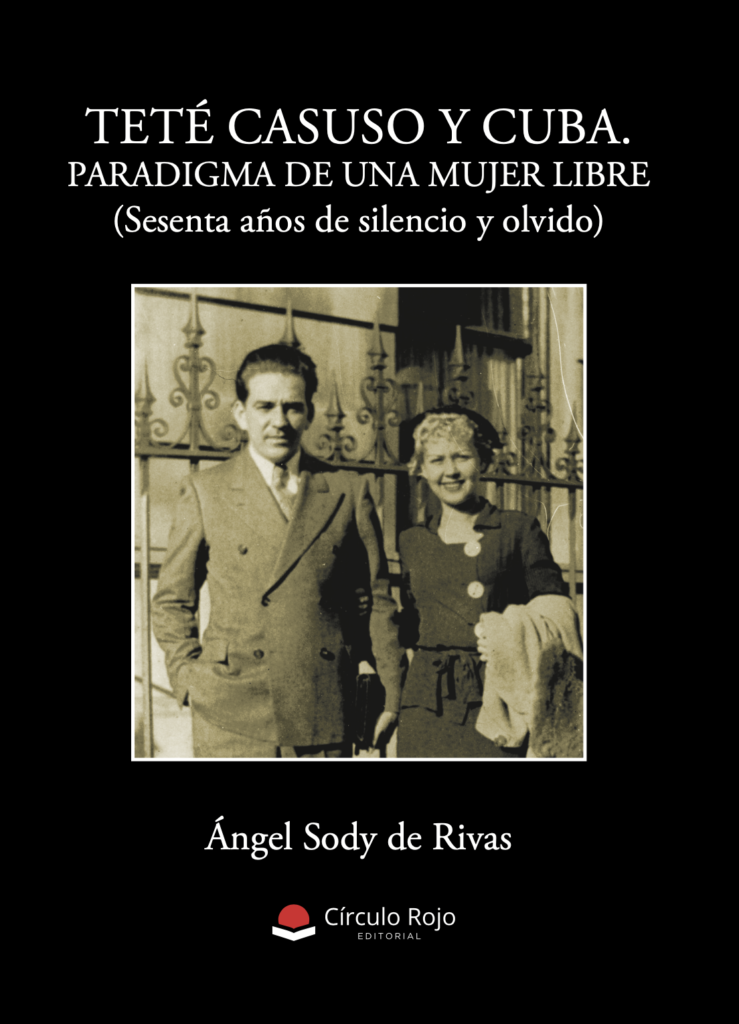 Teté Casuso y Cuba – Un viaje al corazón de una mujer libre, ya disponible a la venta