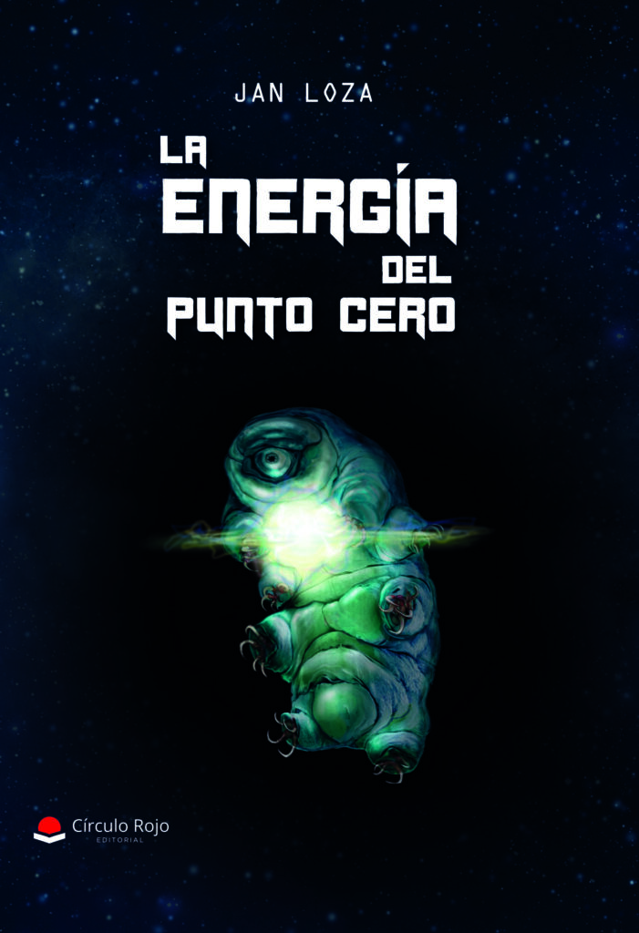 Ya disponible: La energía del punto cero, una fascinante novela de fantasía de Jan Loza, que desafía los límites de la ciencia y la imaginación.