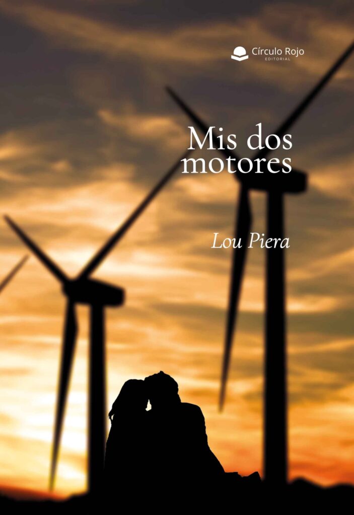 Mis dos motores – La novela de Lou Piera, ya está a la venta