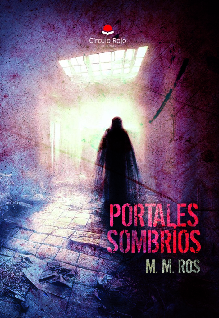 Ya a la venta: Portales Sombríos, el nuevo título de M. M. Ros que te llevará a un viaje inquietante entre sombras y misterios.