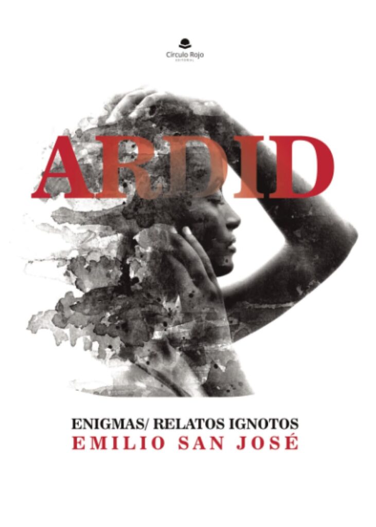 Llega a las librerías ARDID: Enigmas / Relatos Ignotos, de Emilio San José