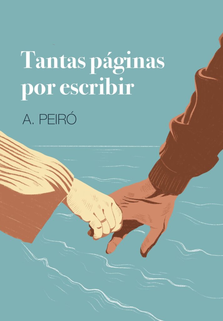 «Tantas páginas por escribir», la emocionante novela de Antonia Peiró, ya está a la venta