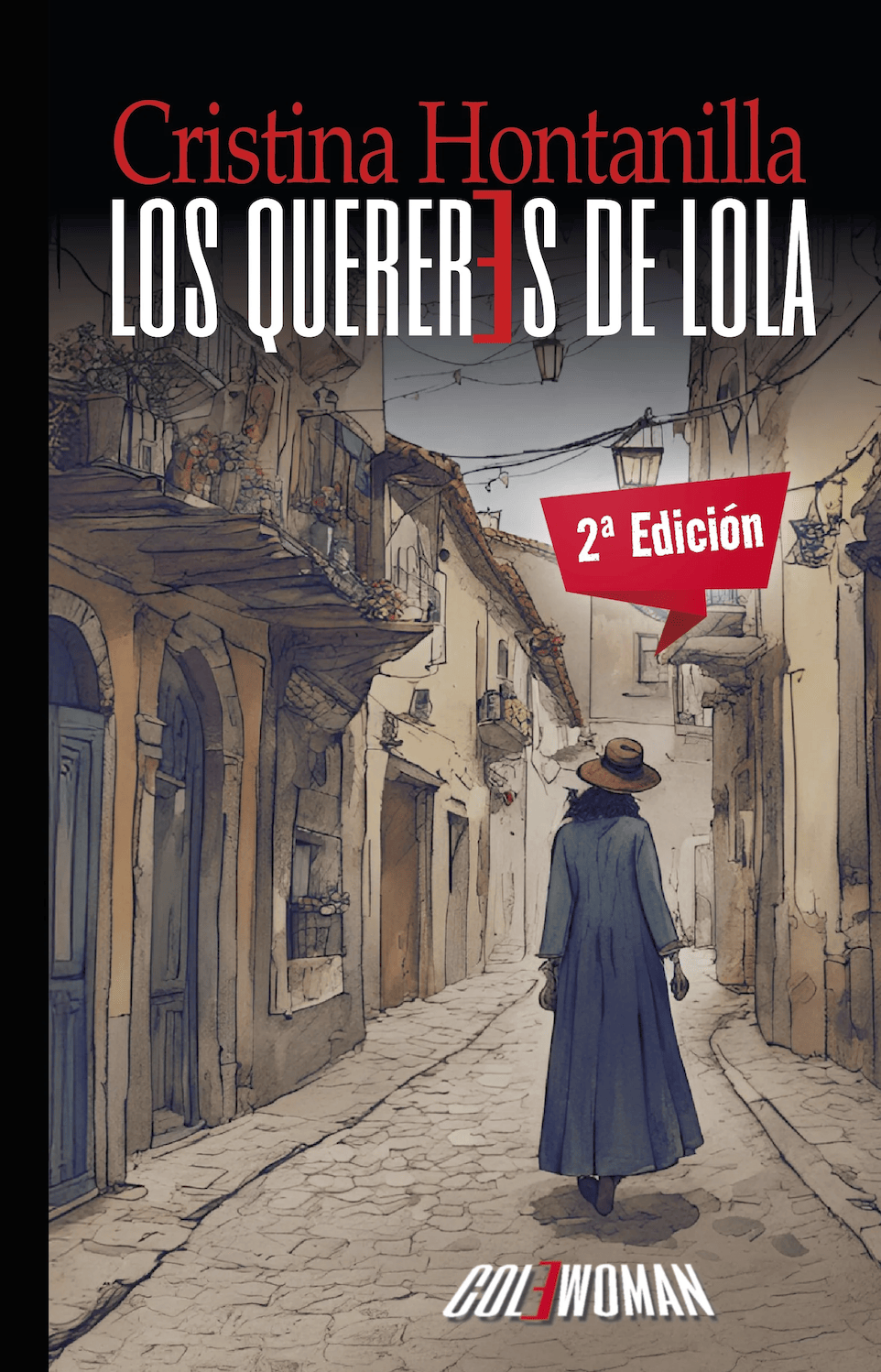 Cristina Hontanilla – Los quereres de LolaCristina Hontanilla – Los quereres de Lola